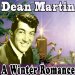 4-12 Dean Martin Let it snow