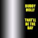 3-2 Buddy Holly Thatll be the day