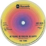 2-8 The Tams Be Young Be Foolish